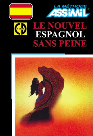Le Nouvel Espagnol sans peine (1 livre + coffret de 4 CD)