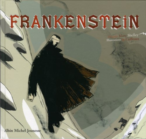 Frankenstein : une histoire de Marie Shelley