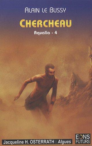 aqualia, tome 4 : chercheau