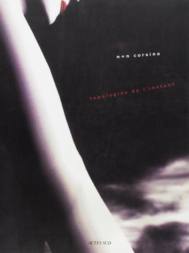 Topologies de l'instant, N+N Corsino : exposition, Marseille, musée d'art contemporain, 27 nov. 2001