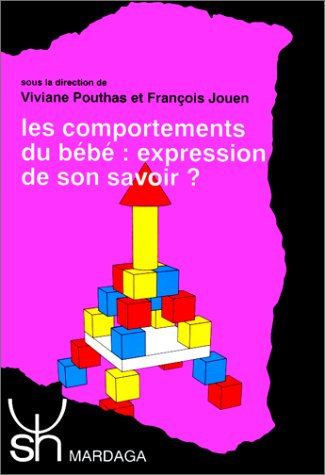 Les Comportements du bébé : expression de son savoir ?