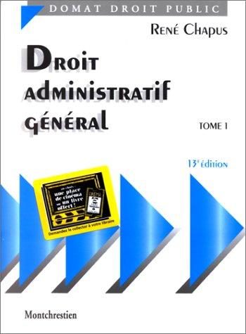 Droit administratif général. Vol. 1