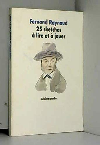 25 sketches à lire et à jouer : choix de sketches extraits de "Heureux"