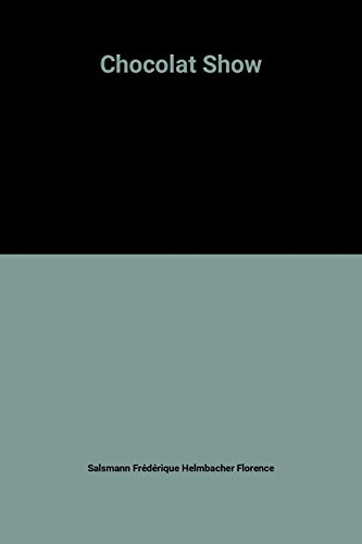 Chocolat show