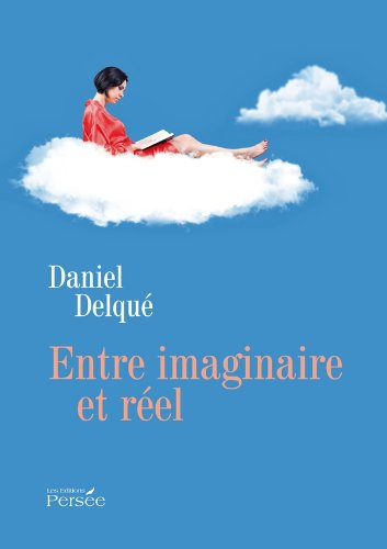 Entre imaginaire et réel