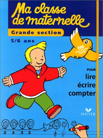 ma classe de maternelle, grande section, 5/6 ans