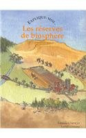 Les réserves de biosphère : explique-moi...
