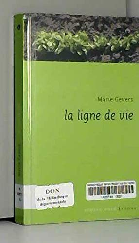 La ligne de vie