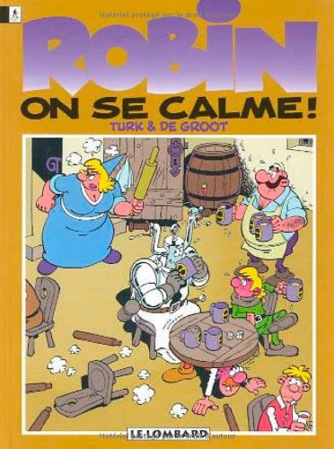 Robin Dubois. Vol. 18. On se calme !