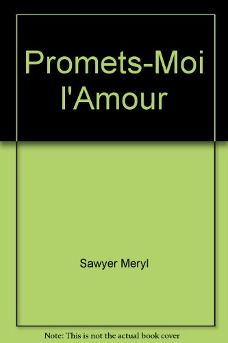 Promets-moi l'amour
