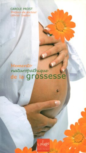 Mémento naturopathique de la grossesse