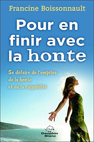 Pour en finir avec la honte