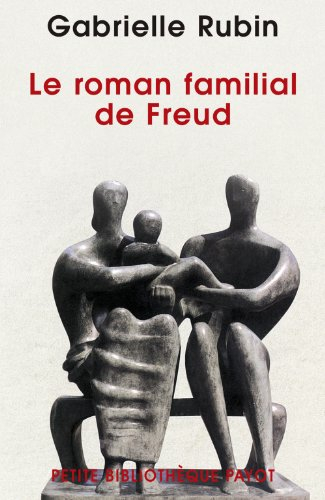 Le roman familial de Freud
