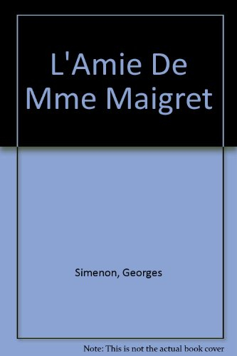 L'Amie de madame Maigret