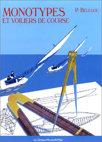 Monotypes et voiliers de course