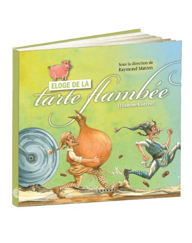 Eloge de la tarte flambée