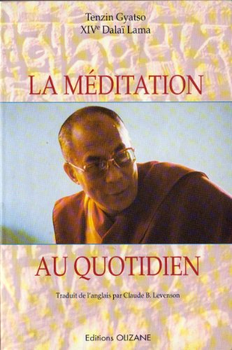 La Méditation au quotidien