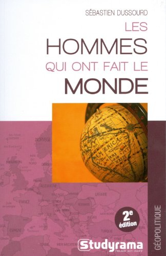 Les hommes qui ont fait le monde