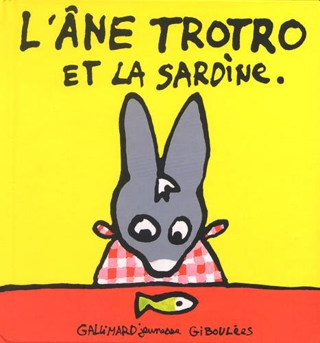 L'âne Trotro. Vol. 1. L'âne Trotro et la sardine