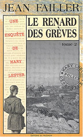 le renard des grèves, tome 2