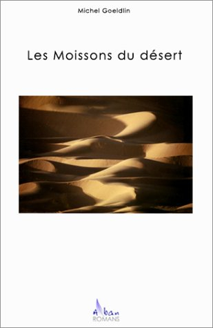 Les moissons du désert