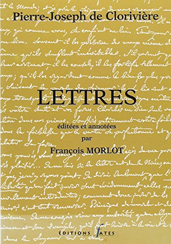 Pierre-Joseph de Clorivière : lettres