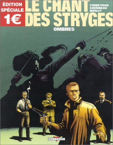 Le chant des stryges : saison 1. Vol. 1. Ombres
