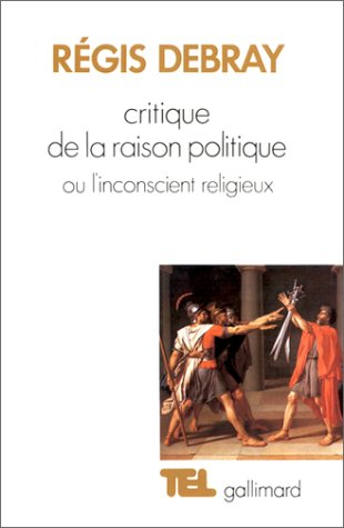 Critique de la raison politique ou l'Inconscient religieux
