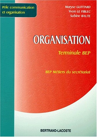 Oragnisation terminale BEP métiers du secrétariat