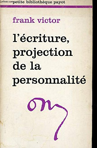l'écriture, projection de la personnalité