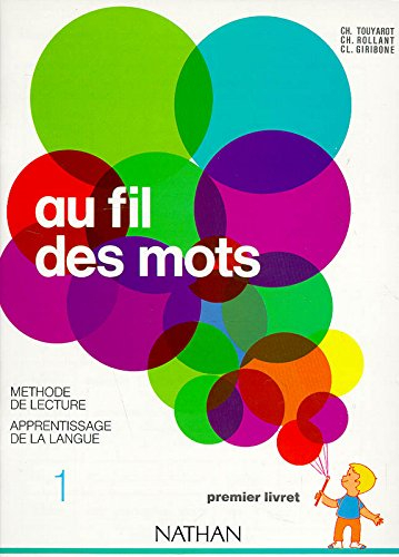 au fil des mots cp, 1er livret (ancienne collection)