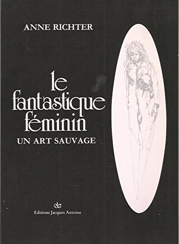 Le Fantastique féminin : un art sauvage