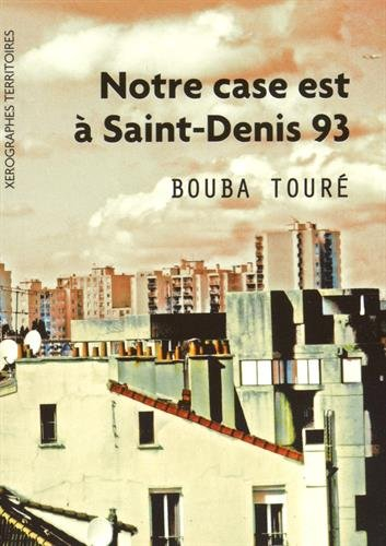 Notre case est à Saint-Denis (93)