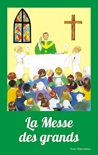 La messe des grands
