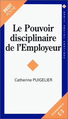 Le pouvoir disciplinaire de l'employeur