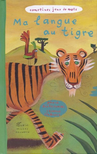 Ma langue au tigre