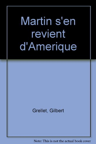 Martin s'en revient d'Amérique