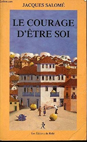 le courage d'être soi
