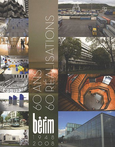 Bérim : 60 ans, 60 réalisations