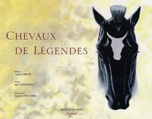 Chevaux de légendes