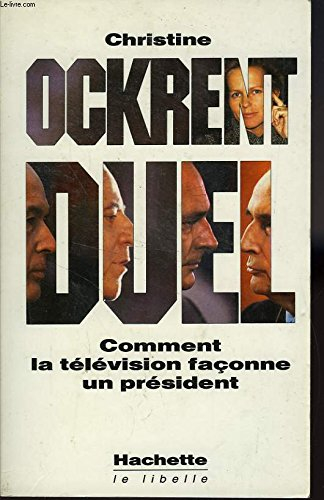 Duel : comment la télévision façonne un Président