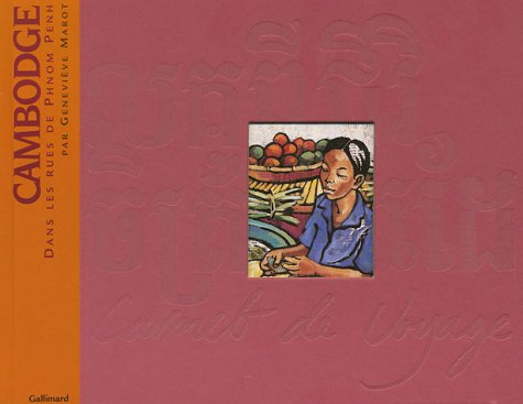 Cambodge : dans les rues de Phnom Penh