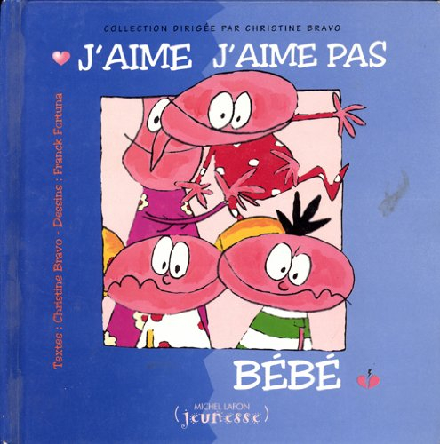 J'aime, j'aime pas bébé