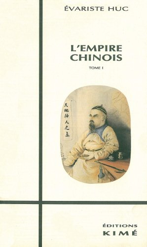 L'Empire chinois. Vol. 1