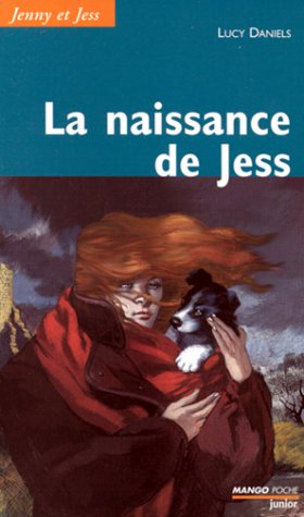 La naissance de Jess