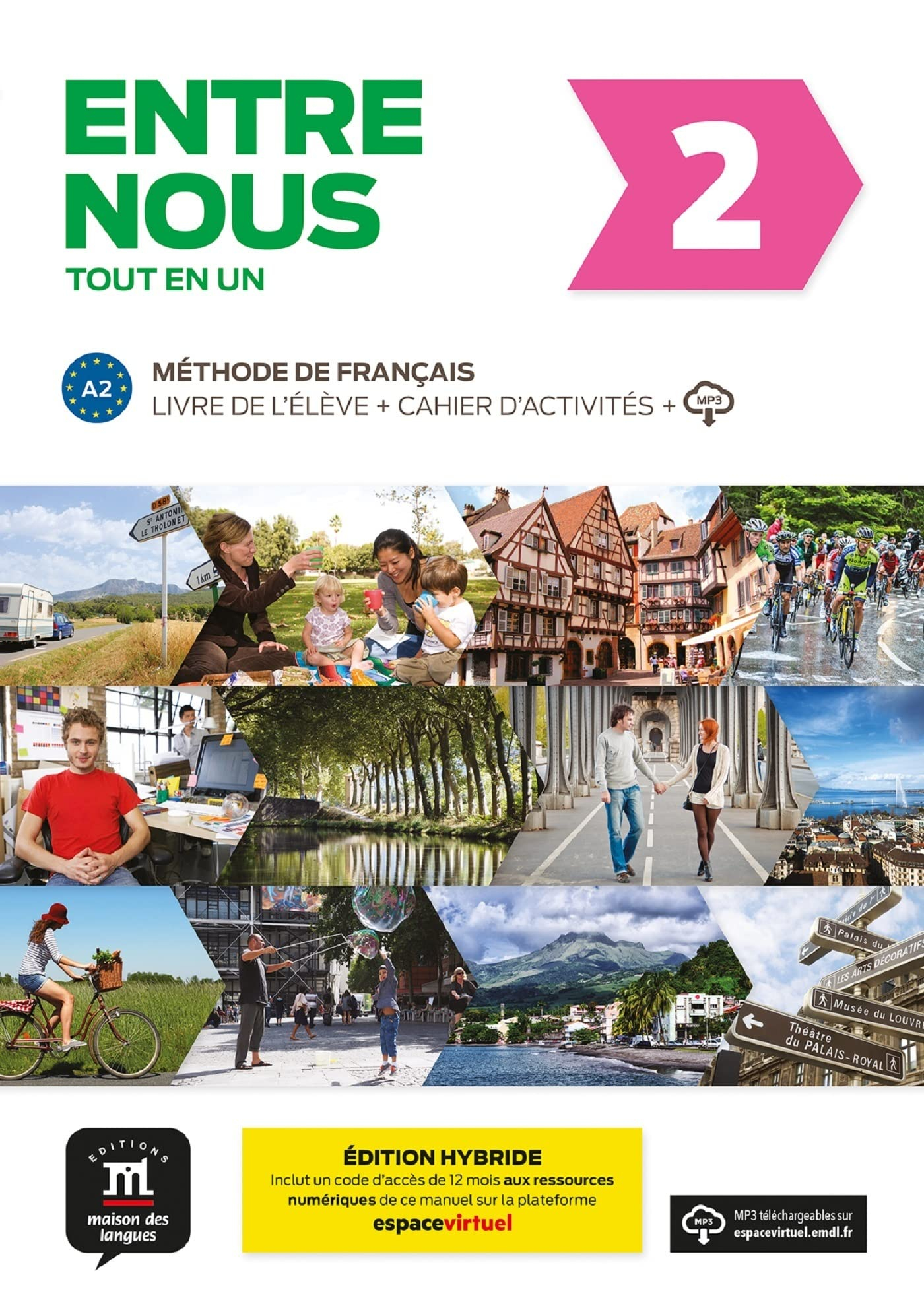 Entre nous 2, tout en un : méthode de français, A2, livre de l'élève + cahier d'activités + MP3 : éd