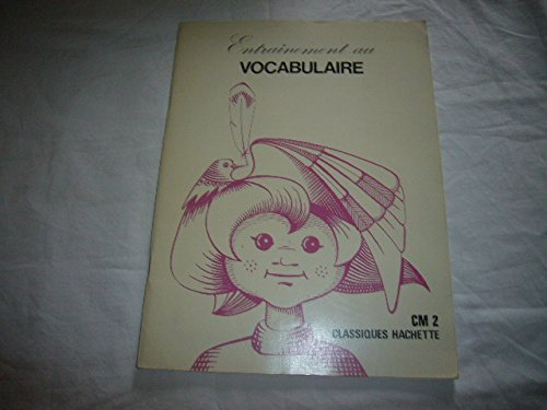 Entrainement au vocabulaire : Classe de C.M.2