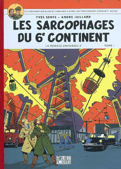 Les aventures de Blake et Mortimer : d'après les personnages d'Edgar P. Jacobs. Vol. 16. Les sarcoph