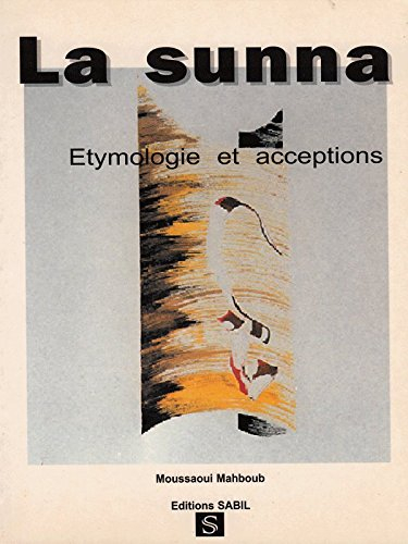 la sunna etymologie et acceptations