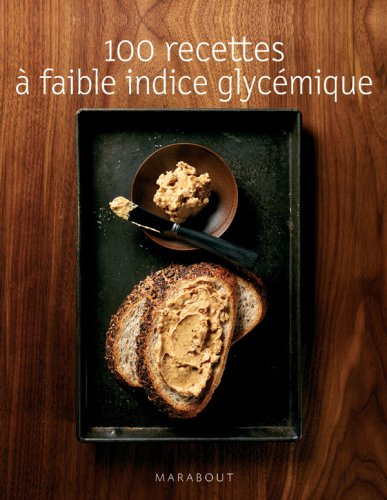 100 recettes à faible indice glycémique